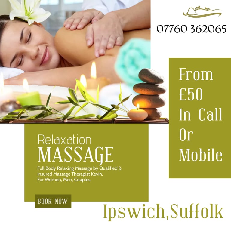 Massage By Male - For Women, Men, Couples - In call Or Mobile In Suffolk